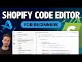Shopify s New Code Editor - Beginners Guide for non-developers