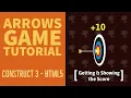 Arrows Game Tutorial Getting Showing the Score Construct 3 HTML5 Game