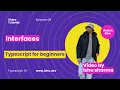 Interfaces in Typescript Episode 09