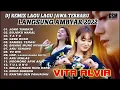 DJ Remix Lagu Lagu Jawa Terbaru Langsung Ambyar 2022 - Vita alvia I Official Audio