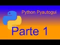 Le basi di pyautogui - Python parte 1