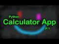 Making a Calculator Application using Python