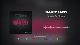 Download Yovie \u0026 Nuno - Sakit Hati (Official Audio) MP3