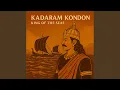 Lagu Kadaram Kondon – King of the Seas