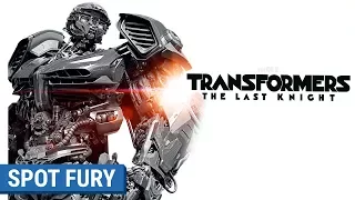 TRANSFORMERS : THE LAST KNIGHT - Spot Fury (VF)