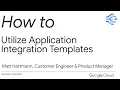 Application Integration Templates