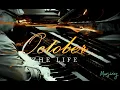 Lagu October. The Life (vers#4_long)