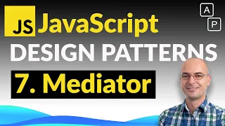7 Mediator - JavaScript Design Patterns Advanced Course