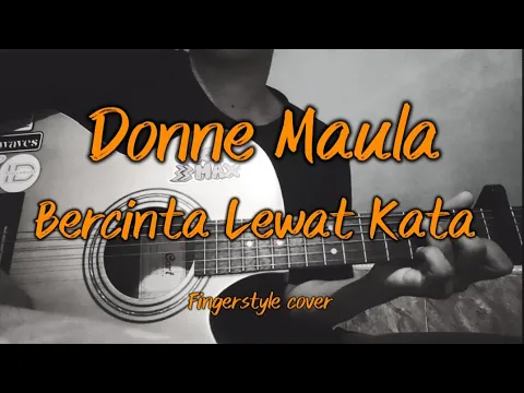 Download MP3 Bercinta Lewat Kata - Donne Maula | Fingerstyle Guitar Cover