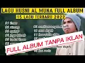 Download Lagu LAGU HUSNI MUNA FULL ALBUM 2022|| HUSNI AL MUNA TERBARU 2022