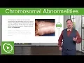 Chromosomal Abnormalities Turner Klinefelter Rett Syndrome Trisomy etc - Embryology Lecturio