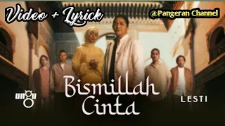 ungu u0026 lesti bismillah cinta video lirik original