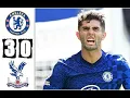 Chelsea 3-0 Crystal Palace | Alonso, Pulisic \u0026 Chalobah Start League Season in Style | Highlights