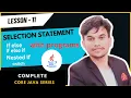 Conditional Statements If-else if else if nested if Complete Core Java Course Lecture 11