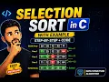 Selection Sort in C with Example Step-by-Step Code Pritesh Patel