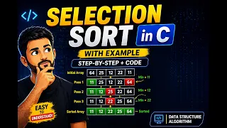 Selection Sort in C with Example Step-by-Step Code Pritesh Patel