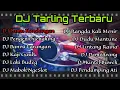 Download Lagu DJTarling Terbaru 2022 | Tamu Kondangan - Pengen dijengking - Banyu Larangan - Kaji gaul