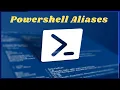 Setting up aliases in Powershell