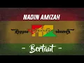 Lagu NADIN AMIZAH - BERTAUT ( REMAKE REGGAE )