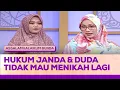 Download Lagu Bagaimana Jika Janda dan Duda Tidak Mau Menikah Lagi? | Assalamualaikum Bunda