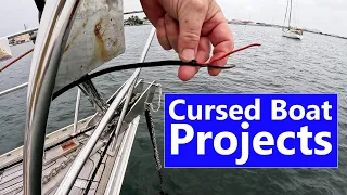 Ep 159 Am I Cursed With My Boat Projects?  Frustration in Sint Maarten
