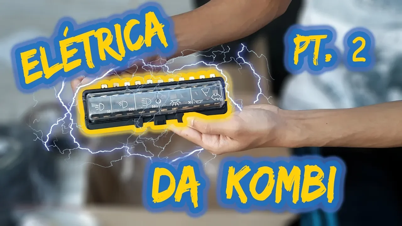 Instalação Elétrica da Kombi COMPLETA | Alternativa Felicidade