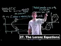 The Lorenz Equations - Dynamical Systems Lecture 27