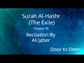 Download Lagu Surah Al-Hashr (The Exile) Ali Jaber  Quran Recitation