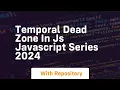 temporal dead zone in js javascript series 2024
