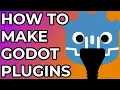 How to Make Godot Plugins