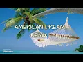 Download Lagu DJ SLOW - Rawi Beat - American Dream - ( Remix )
