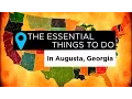 The Essential Things to Do in Augusta Georgia