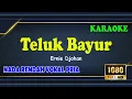 Download Lagu TELUK BAYUR ll LV KARAOKE HD ll THE MUPPET ll ERNIE DJOHAN ll NADA PRIA A=DO