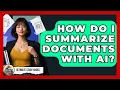 How Do I Summarize Documents With AI - Ultimate Study Hacks