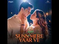 Sunn Mere Yaar Ve (From "Param Sundari") - Sachin-Jigar, Aditya Rikhari & Amitabh Bhattacharya