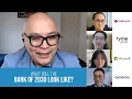 What Will the Bank of 2030 Look Like
