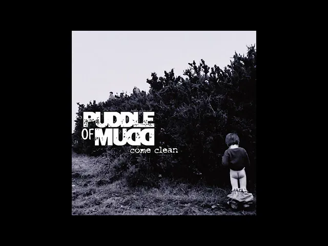 Download MP3 P̲u̲ddle of M̲u̲dd - Come Clean (Full Album).