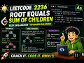 LeetCode 2236 Easy C Solution Root Equals Sum of Children
