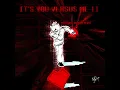 IT'S YOU VERSUS ME II (Deltarune Weird Route - VS. Kris)