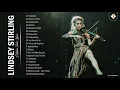 Lagu Lindsey Stirling Greatest Hits - Best Song Of Lindsey Stirling - Best Violin Instrumental Music