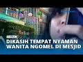 Viral! Wanita Ngomel Saat Dikasih Tempat Istirahat oleh Petugas Masjid Jogokaryan