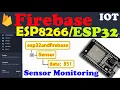 Arduino IDE Tutorial Sending ESP32 or ESP8266 data to Firebase easily