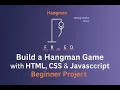 Build a Hangman Game with HTML CSS JavaScript Beginner Project