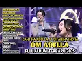 Download Lagu Cantika Adella FULL ALBUM - NGERTENONO ATI -  Difarina Indra Adella - TRESNO TEKAN MATI - OM ADELLA