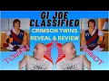 2 new GI JOE Classified - Tomax Xamot Crimson Twins Revealed Reviewed