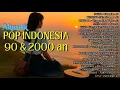 Download Lagu LAGU INDONESIA 90-an \u0026 2000-an | BAND POP HITS NOSTALGIA | Playlist Full Album Akustik Terbaik 2025