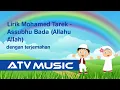 Download Lagu Lirik Mohamed Tarek - Assubhu Bada (Allahu Allah) dengan terjemahan