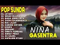 Lagu NINA - JAYANTI, SESAH HILAPNA, BAGJA JEUNG CINTA - POP SUNDA GASENTRA PAJAMPANGAN TERPOPULER 2025