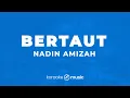 Download Lagu Bertaut - Nadin Amizah (KARAOKE VERSION)