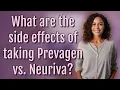 What are the side effects of taking Prevagen vs Neuriva